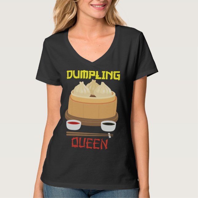 T-shirt Dumpling Queen Dumpling Chinese Cuisine (Devant)