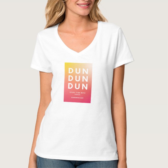 T-shirt Dun, Dun, Dun Ombre T (Devant)
