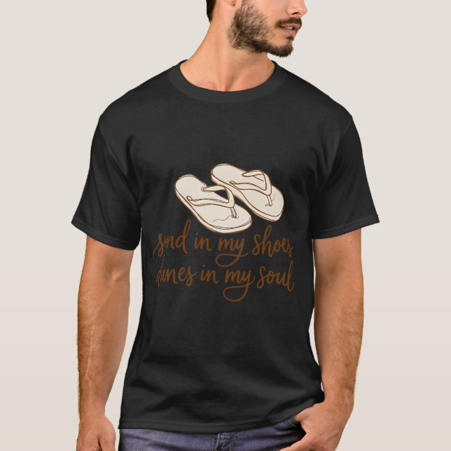 T-shirt Dunes de sable dans mes chaussures Dunes dans mon  (Devant)