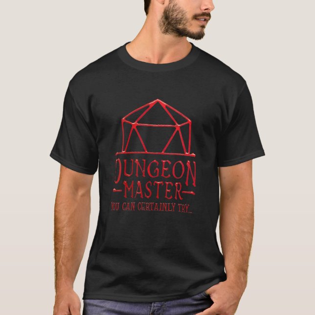 T-shirt Dungeon Crawler, Dragon Master, DM Game You Can Ce (Devant)