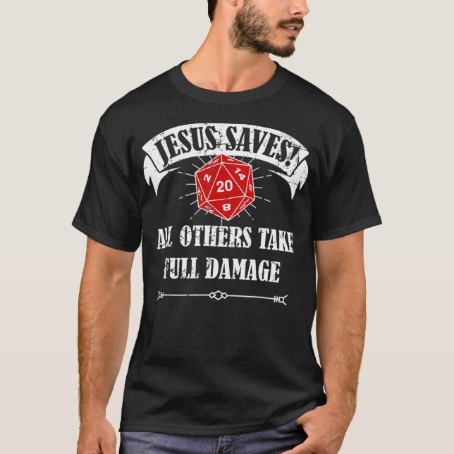 T-shirt Dungeon Game Dragons Master Adventure Jesus Saves (Devant)
