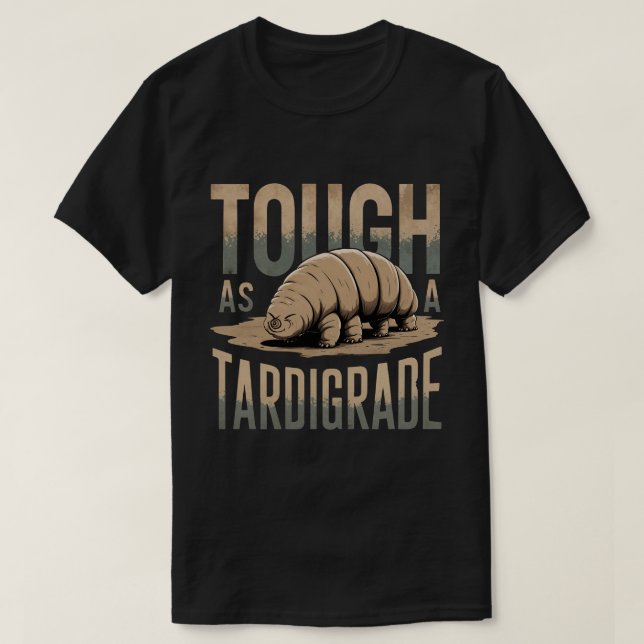 T-shirt Dur Comme Tardigrade Amusant Microbiologie Ours D' (Design devant)