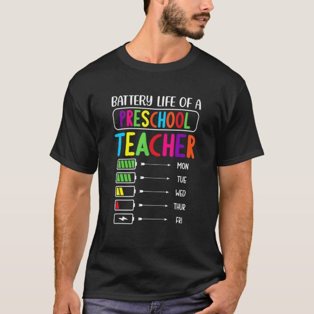 T-shirt Durée de vie de la batterie d'un enseignant d'écol (Devant)