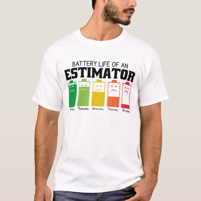 T-shirt Durée De Vie De La Batterie D'Un Estimateur (Devant)