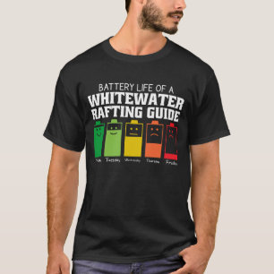 T-shirt Durée De Vie De La Batterie D'Un Guide De Rafting