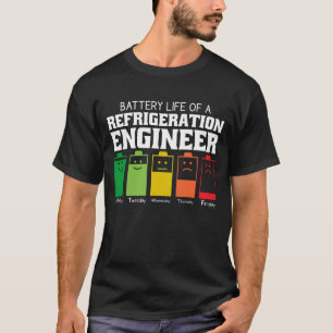 T-shirt Durée De Vie De La Batterie D'Un Ingénieur De Réfr