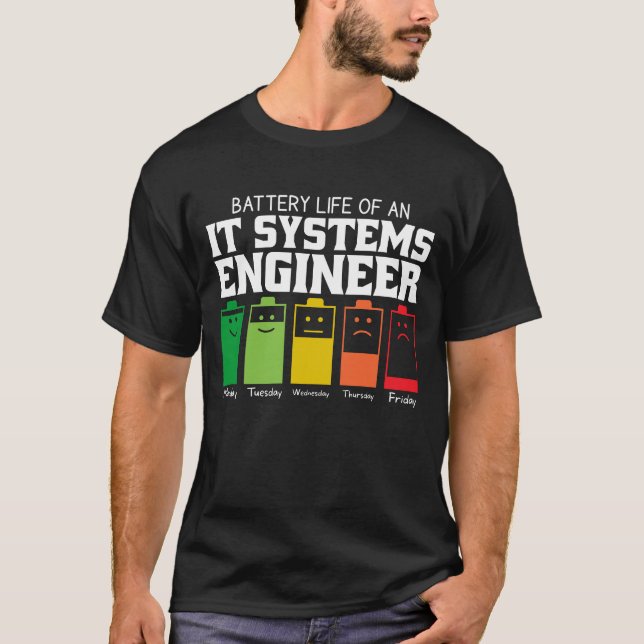 T-shirt Durée De Vie De La Batterie D'Un Ingénieur Informa (Devant)
