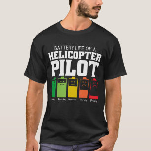 T-shirt Durée De Vie De La Batterie D'Un Pilote D'Hélicopt