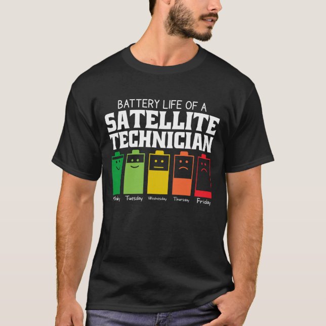 T-shirt Durée De Vie De La Batterie D'Un Technicien Satell (Devant)