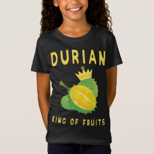 T-Shirt Durian Fruit King of Fruits idée cadeau pour les f