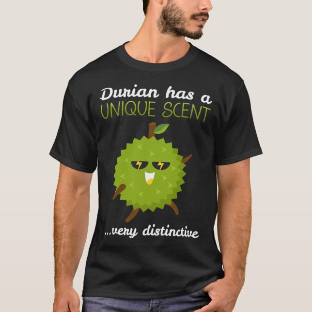 T-shirt Durian Has A Unique Scent Tropical Fruit Durian (Devant)