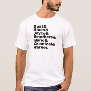 T-shirt Dust & Blues & Joyce & Smères & Mario & Chemical