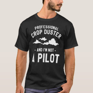 T-shirt Duster de culture professionnelle et je ne suis pa