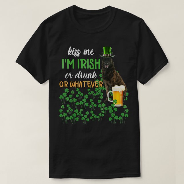 T-shirt Dutch Shepherd Kiss Me Je suis irlandais ou ivre o (Design devant)