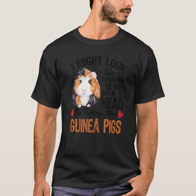 T-shirt Dy J'Aurais L'Air De T'Écouter Gui Mignonne (Devant)