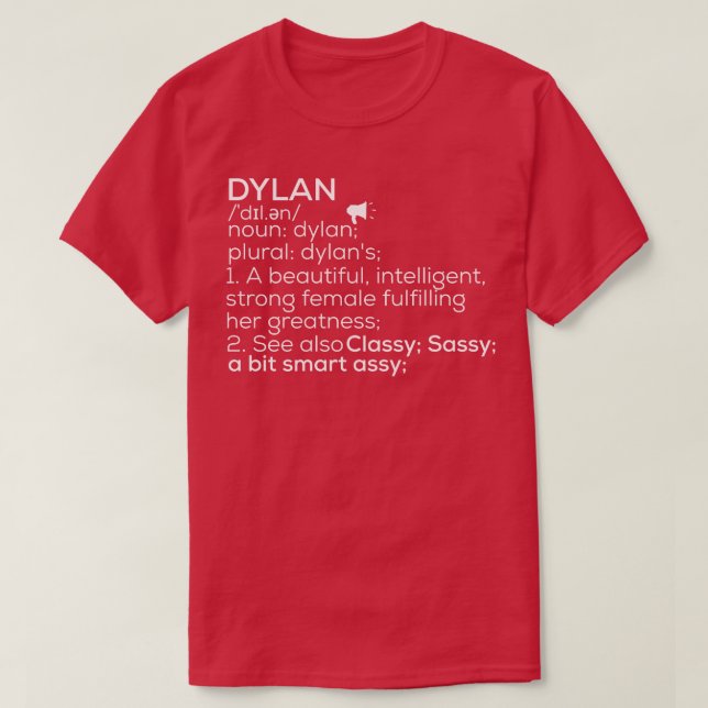 T-shirt Dylan Nom Dylan Définition Dylan Nom Femme Dyla (Design devant)