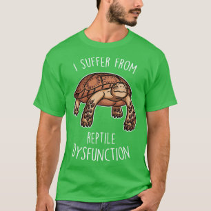 T-shirt Dysfonctionnement du reptile sulcata Tortoise