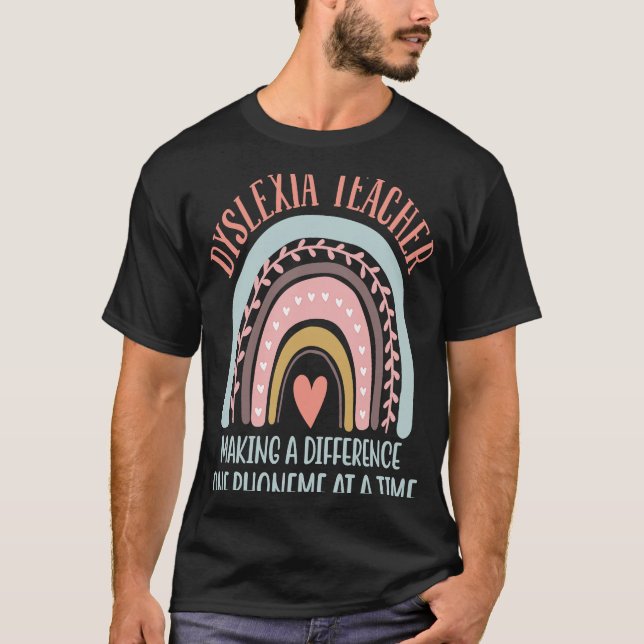 T-shirt Dyslexia Appréciation de l'enseignant Enseignement (Devant)