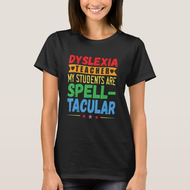 T-shirt Dyslexia Teacher Awareness Dyslexic Reading Therap (Devant)