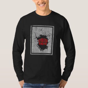 T-shirt Dyslexia Teacher Thérapeutique Développer Dyslexiq