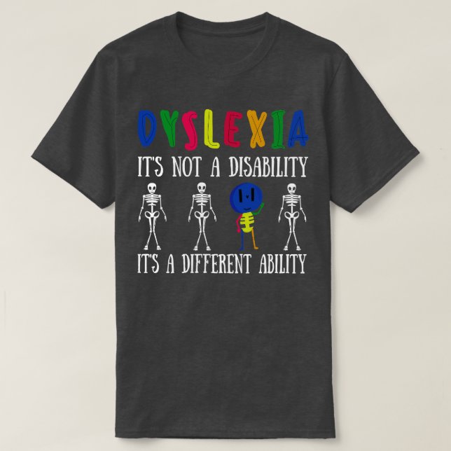 T-shirt Dyslexie son non handicap son une capacité différe (Design devant)