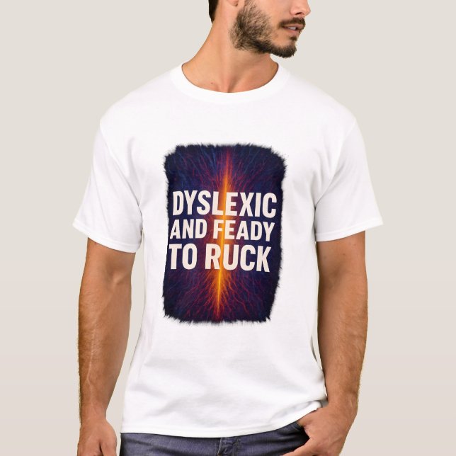 T-shirt Dyslexique Et Fièvre De Ramener La Voie Neurale Ab (Devant)