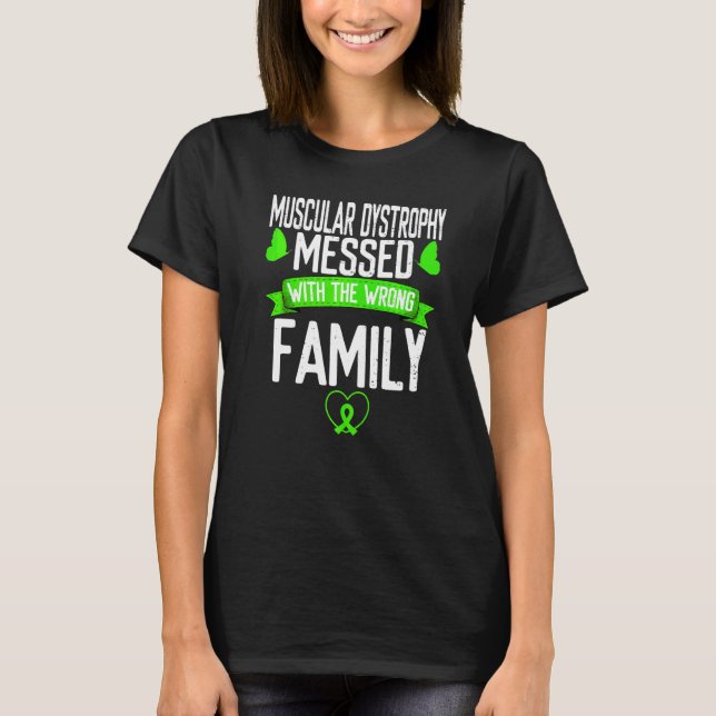 T-shirt Dystrophie musculaire Mess Mauvaise famille Ribbon (Devant)