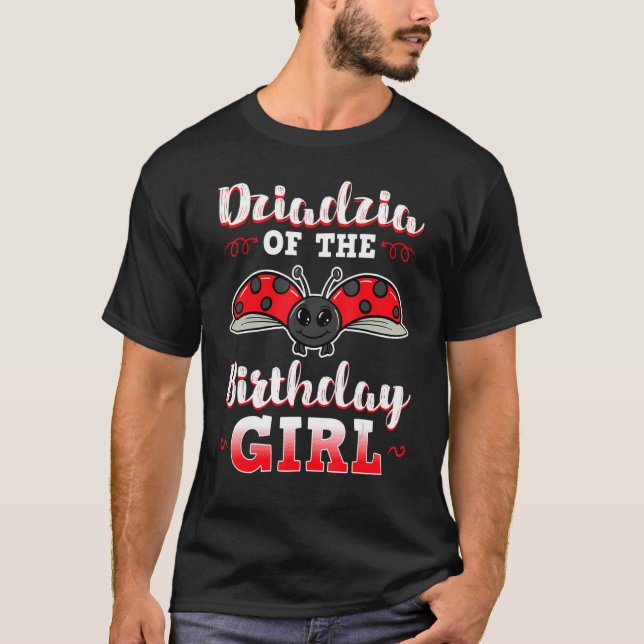 T-shirt Dziadzia De La Fille D'Anniversaire Ladybug Annive (Devant)
