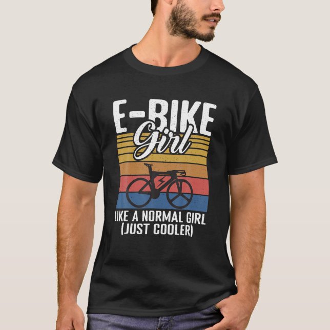 T-shirt E Bike Girl Comme Une Fille Normale Juste Glacière (Devant)