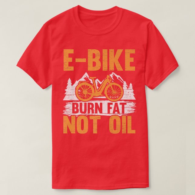 T-shirt E-Bike Gras brûlées Pas d'huile Vélo de vélo élect (Design devant)