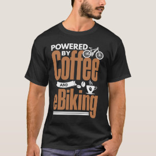 T-shirt E Biker Coffee Bike Electric Bike E Biking