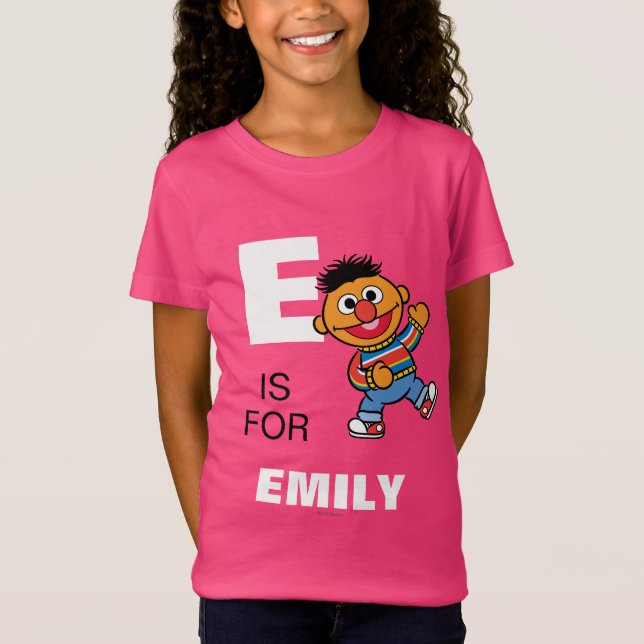 T-Shirt E est pour Ernie | Ajouter Votre Nom (Devant)