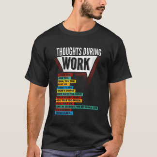 T-shirt E Travailler Employer Des Pensées Pendant Le Trava