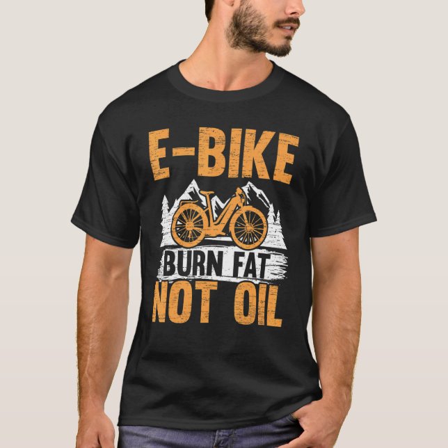 T-shirt E Vélo Brûler Gras Pas Huile Vélo Électrique Vélo  (Devant)