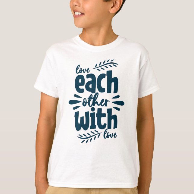 T-shirt Each Other With Love (Devant)