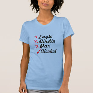 T-shirt Eagle Birdie Par Alcohol Golf Humour