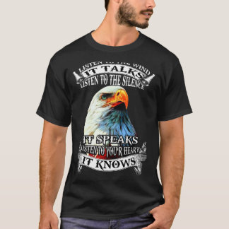 T-shirt Eagle Écouter Le Vent Qu'Il Parle Écouter Le Si