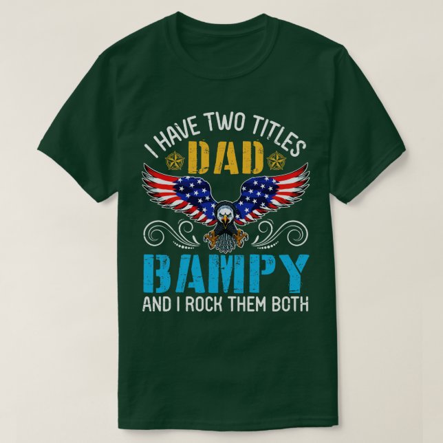 T-shirt Eagle J'Ai Deux Titres Papa Et Bampy Et Je Rock (Design devant)