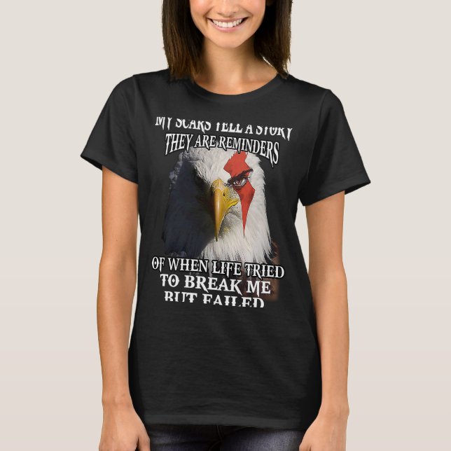 T-shirt Eagle Mes cicatrices Racontent Une Histoire Ils So (Devant)