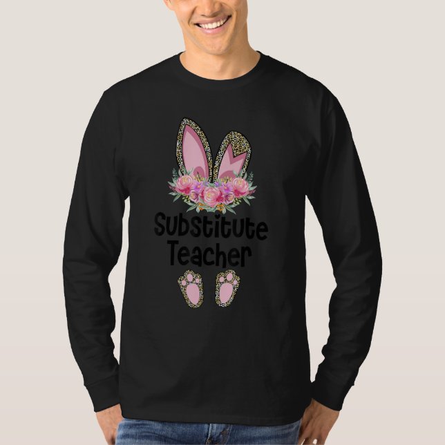 T-shirt Ear Bunny de Pâques enseignant Leopard substitut e (Devant)