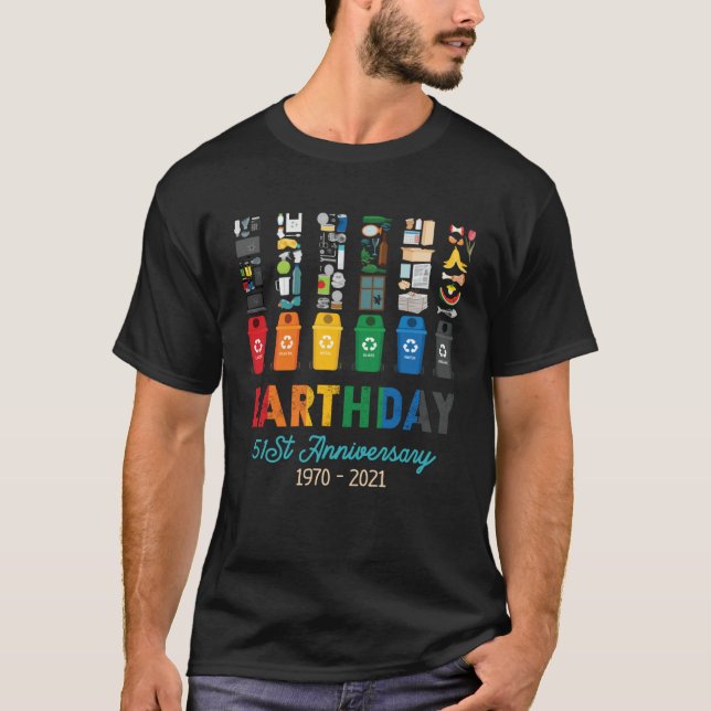 T-shirt Earth Day 51st Anniversary 2021 Trash bin Garbage  (Devant)