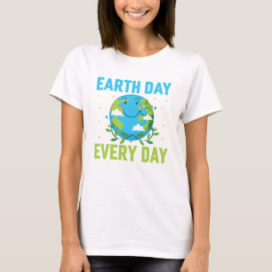 T-shirt Earth Day Every day