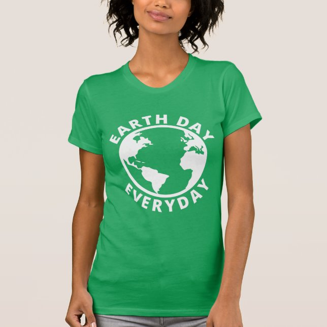 T-shirt Earth Day Everyday (2022) (Devant)