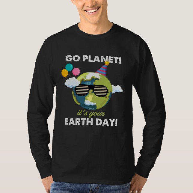 T-shirt Earth Day  Save Our Home Go Planet Its Your Earth  (Devant)
