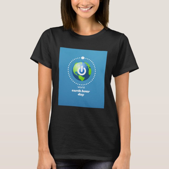 T-shirt Earth Hour  Earth Day  Ecology  Protection of the  (Devant)