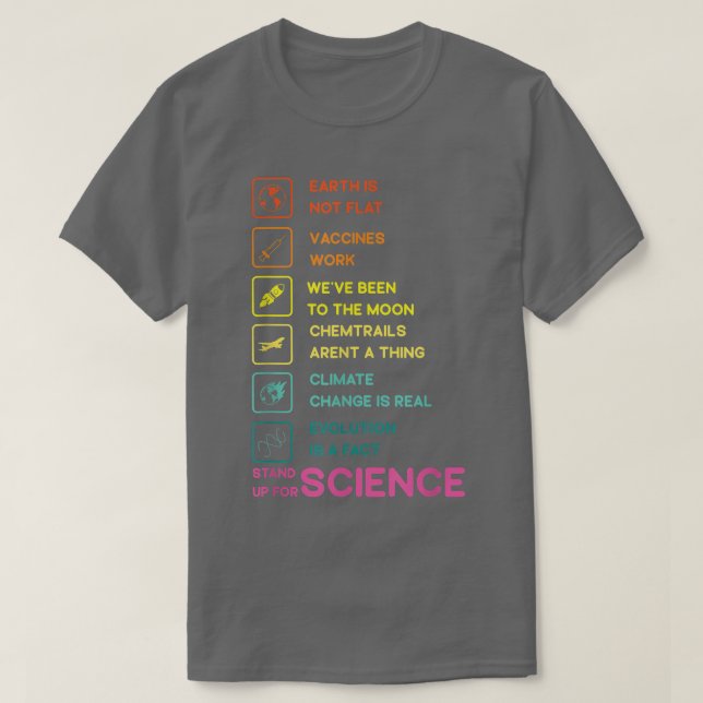 T-shirt Earth is Not Flat Stand Up For Science  (Design devant)