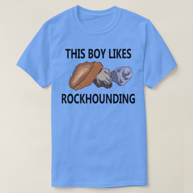 T-shirt Earth Science Rocks Funny Saying Rockhounding Prem (Design devant)