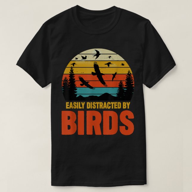 T-shirt Easily Distracted by Birds Retro Sunset Bird Lover (Design devant)