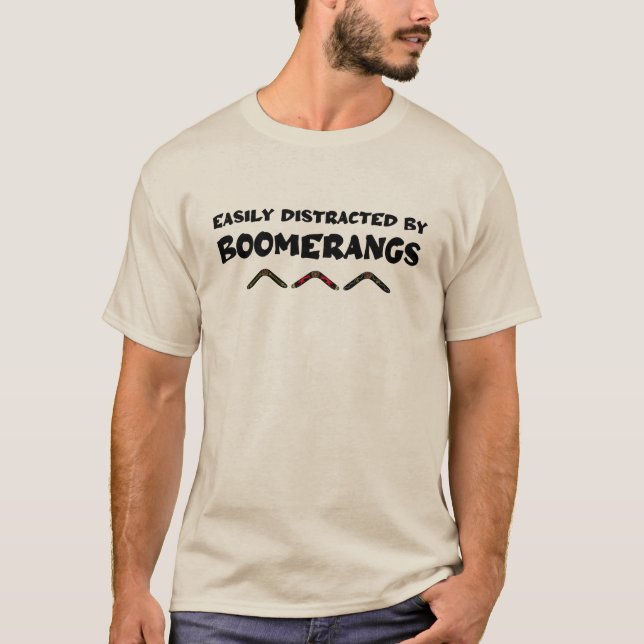T-shirt Easily Distracted By Boomerangs Funny Quote (Devant)