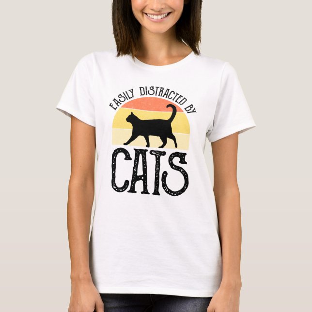T-shirt Easily Distracted By Cats (Devant)